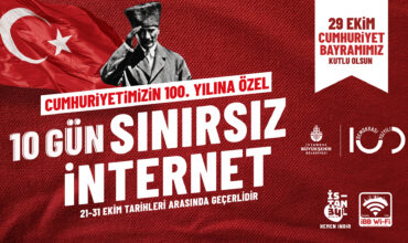 UNLIMITED INTERNET FOR THE 100TH ANNIVERSARY FROM THE İBB