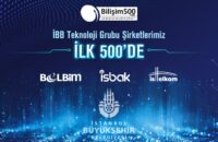 İBB TEKNOLOJİ GRUBU ŞİRKETLERİ BİLİŞİM 500 LİSTESİNDE